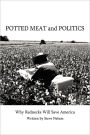Potted Meat And Politics