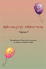 Reflections Of Life - Children's Stories
