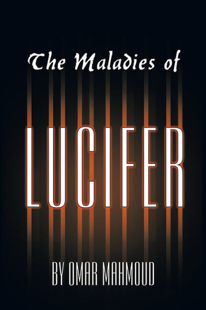 The Maladies of Lucifer by Omar Mahmoud eBook Barnes Noble®