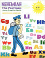 Nehemiah the Postman: Journey Through the Alphabet