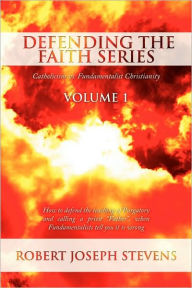 Defending The Faith Series Volume 1