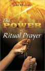 The Power of Ritual Prayer