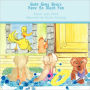 Bath Time Bears Have So Much Fun