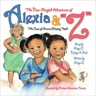 The New-Fangled Adventures Of Alexia And Z
