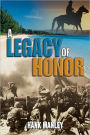 A Legacy of Honor