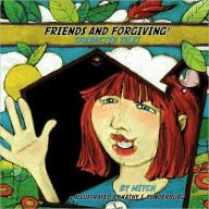 Friends And Forgiving!