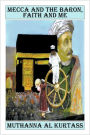 Mecca And The Baron, Faith And Me