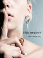 Silent Ambiguity