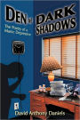 Den Of Dark Shadows