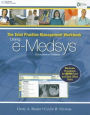 The Total Practice Management Workbook: Using e-Medsys: Using e-Medsys / Edition 4