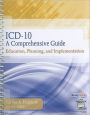 ICD-10: A Comprehensive Guide: Education, Planning and Implementation with Premium Website Printed Access Card and Cengage EncoderPro.com Demo Printed Access Card