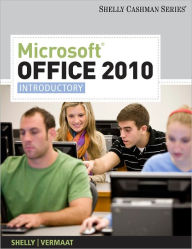Title: Microsoft Office 2010: Introductory / Edition 1, Author: Gary B. Shelly