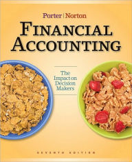 Financial Accounting: The Impact on Decision Makers / Edition 7