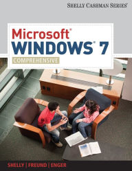 Title: Microsoft Windows 7: Comprehensive / Edition 1, Author: Gary B. Shelly