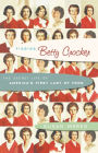 Finding Betty Crocker: The Secret Life of America's First Lady of Food