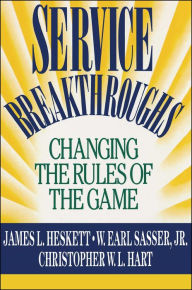 Title: Service Breakthroughs, Author: James L. Heskett