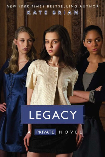 Legacy Private Series 6 By Kate Brian Paperback Barnes Noble
