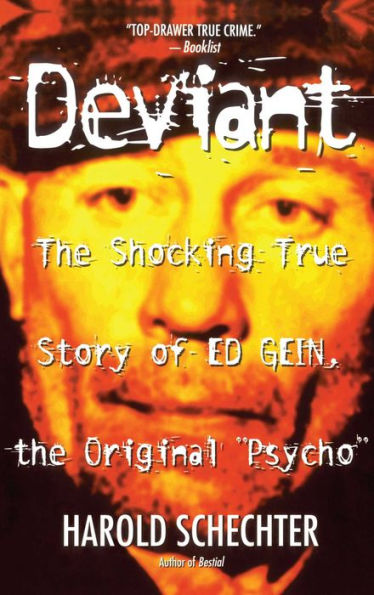 Deviant: The Shocking True Story of the Original 