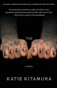 Title: The Longshot, Author: Katie Kitamura