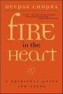 Fire in the Heart: A Spiritual Guide for Teens