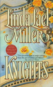 Title: Knights, Author: Linda Lael Miller