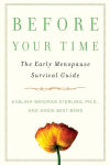Alternative view 1 of Before Your Time: The Early Menopause Survival Guide