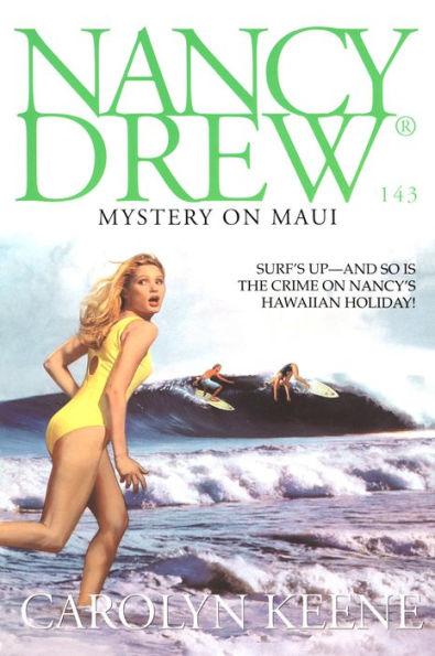 Mystery on Maui (Nancy Drew Series #143)