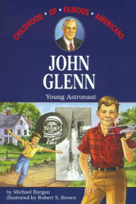 Title: John Glenn: Young Astronaut, Author: Michael Burgan