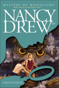 Title: Mystery by Moonlight (Nancy Drew Series #167), Author: Carolyn Keene