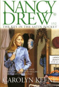 Title: The Key in the Satin Pocket (Nancy Drew Series #152), Author: Carolyn Keene