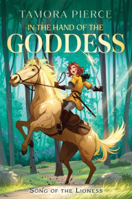 Title: In the Hand of the Goddess (Song of the Lionness Series #2), Author: Tamora Pierce