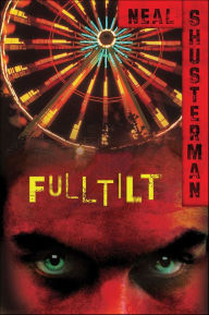 Title: Full Tilt, Author: Neal Shusterman