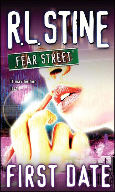First Date Fear Street Series 16 By R L Stine Paperback Barnes And Noble® 4197