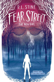 The New Girl (Fear Street Series #1)