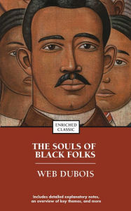 Title: The Souls of Black Folk, Author: W. E. B. Du Bois