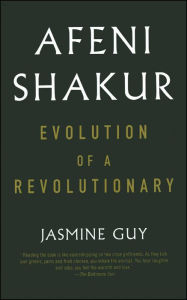 Title: Afeni Shakur: Evolution of a Revolutionary, Author: Jasmine Guy