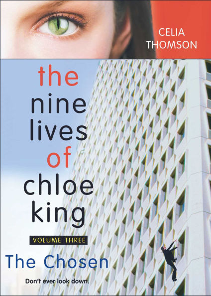 The Chosen (Nine Lives of Chloe King Series #3)
