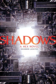 Title: Shadows (Hex Series #2), Author: Rhiannon Lassiter