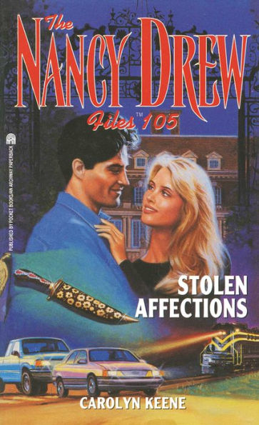 Stolen Affections (Nancy Drew Files Series #105)