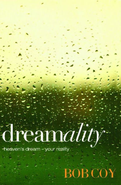 Dreamality: Heaven's Dream - Your Reality