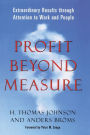 Profit Beyond Measure