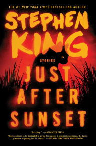Title: Just after Sunset, Author: Stephen King