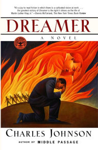 Title: Dreamer: A Novel, Author: Charles Johnson