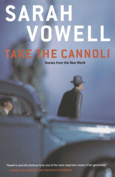 Take the Cannoli: Stories From the New World