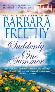 Title: Suddenly One Summer (Angel's Bay Series #1), Author: Barbara Freethy