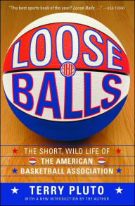 Title: Loose Balls, Author: Terry Pluto