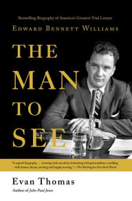 Title: The Man to See, Author: Evan Thomas