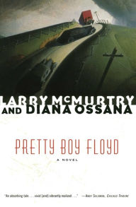Title: Pretty Boy Floyd, Author: Larry McMurtry