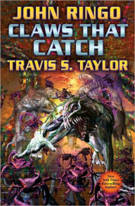 Title: Claws That Catch (Looking Glass Series #4), Author: John Ringo