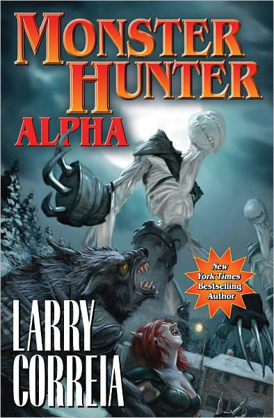 monster hunter larry alpha correia